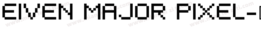 EIVEN MAJOR Pixel字体转换